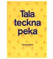 Tala teckna peka Teckenordbok
