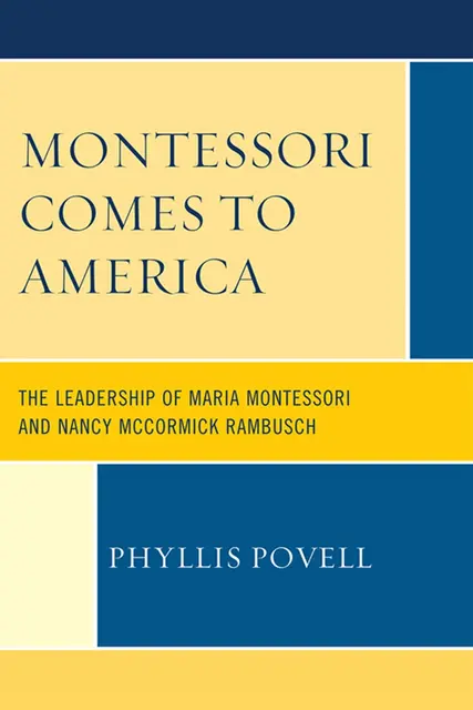 Montessori Comes To America 