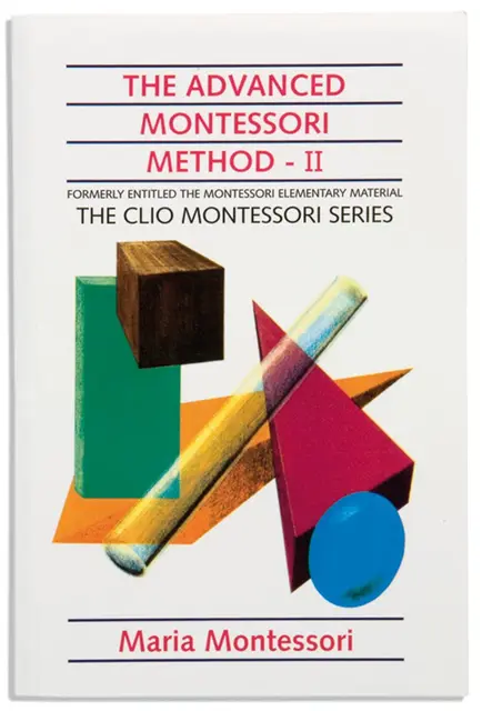 The Advanced Montessori Method: Volume 2 - Clio 